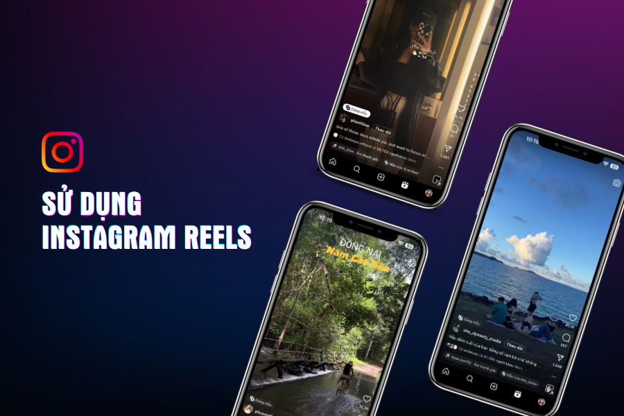 Sử Dụng Instagram Stories và Reels